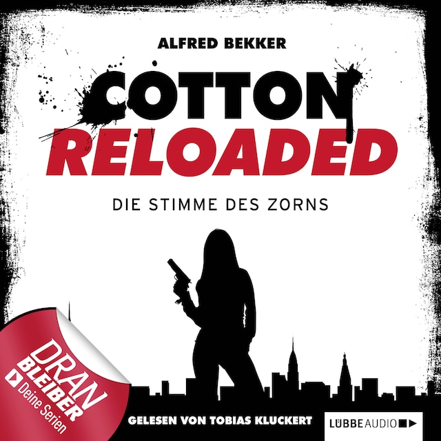 Book cover for Jerry Cotton - Cotton Reloaded, Folge 16: Die Stimme des Zorns