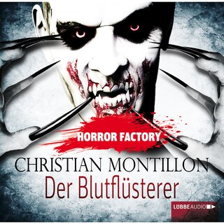 Horror Factory, Folge 3: Der Blutflüsterer als Hörbuch