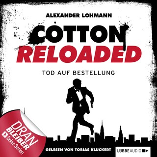 Cotton Reloaded, Folge 11: Tod auf Bestellung als Hörbuch