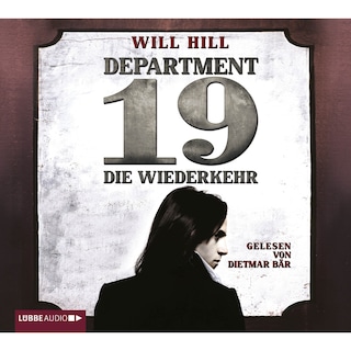 Department 19 - Die Wiederkehr als Hörbuch