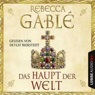 Das Haupt der Welt als Hörbuch