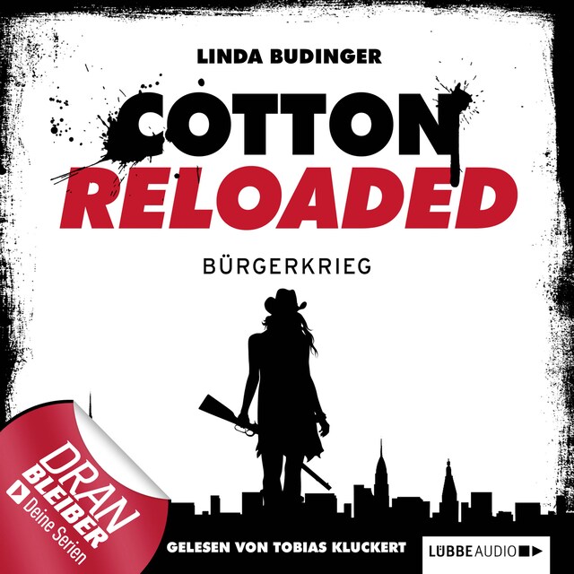 Book cover for Jerry Cotton - Cotton Reloaded, Folge 14: Bürgerkrieg