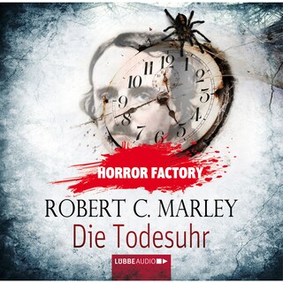 Horror Factory, Folge 9: Die Todesuhr als Hörbuch