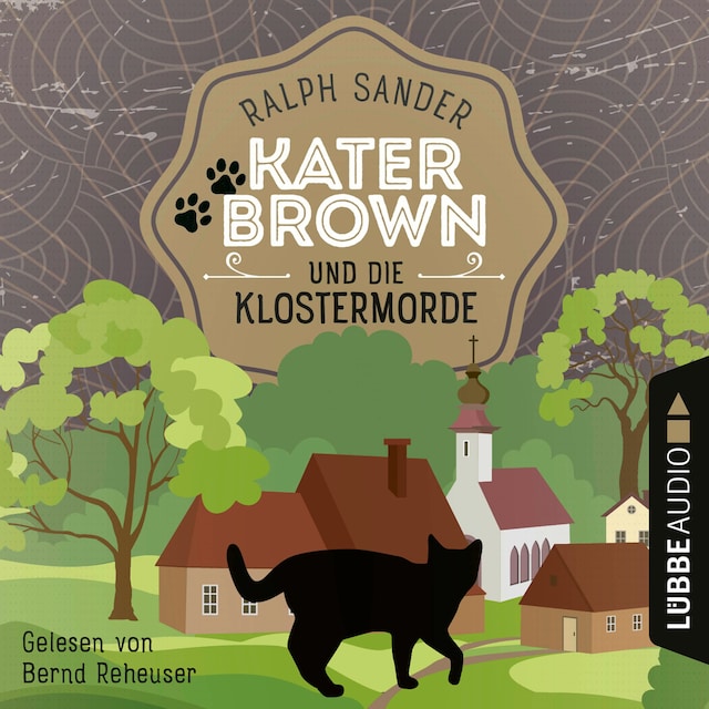 Book cover for Kater Brown und die Klostermorde - Ein Kater Brown-Krimi, Teil 1