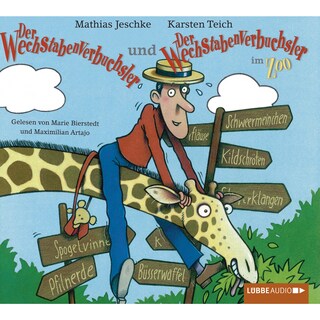 Der Wechstabenverbuchsler + Der Wechstabenverbuchsler im Zoo als Hörbuch