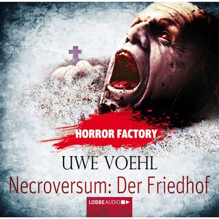 Horror Factory, Folge 15: Necroversum - Der Friedhof als Hörbuch