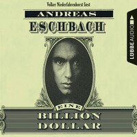 Eine Billion Dollar Ungekurzt Andreas Eschbach Horbuch Bookbeat
