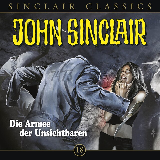 Okładka książki dla John Sinclair - Classics, Folge 18: Die Armee der Unsichtbaren