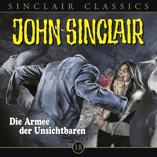 Couverture de livre pour John Sinclair - Classics, Folge 18: Die Armee der Unsichtbaren