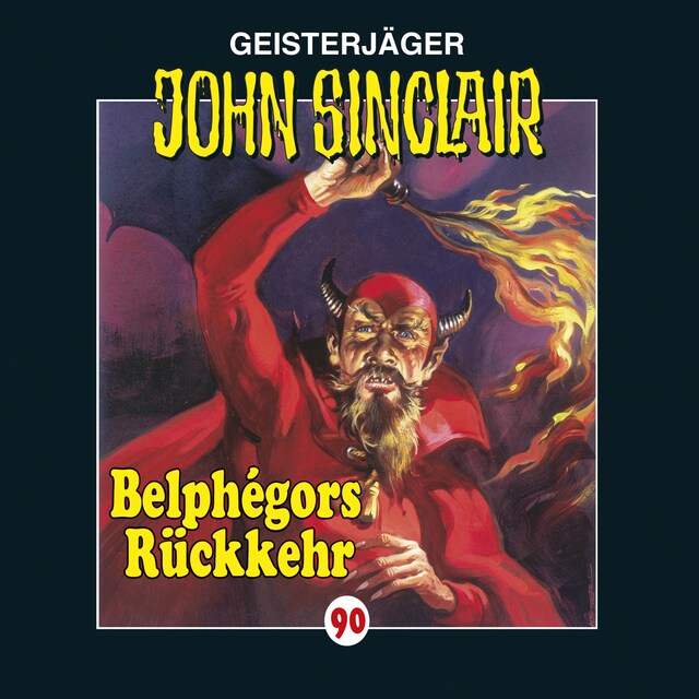 Boekomslag van John Sinclair, Folge 90: Belphégors Rückkehr