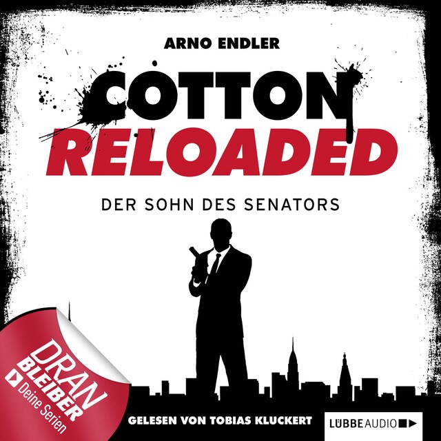 Buchcover für Jerry Cotton - Cotton Reloaded, Folge 18: Der Sohn des Senators