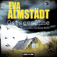 Ostseesühne - Pia Korittkis neunter Fall - Kommissarin Pia Korittki 9 (Gekürzt)