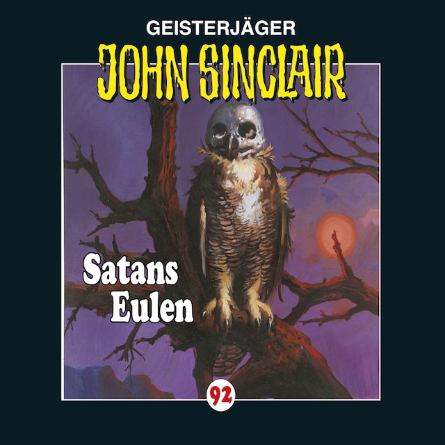 Boekomslag van John Sinclair, Folge 92: Satans Eulen