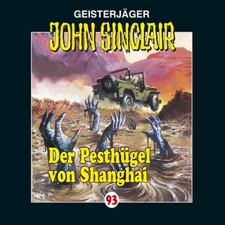 Folge 93: Der Pesthügel von Shanghai als Hörbuch
