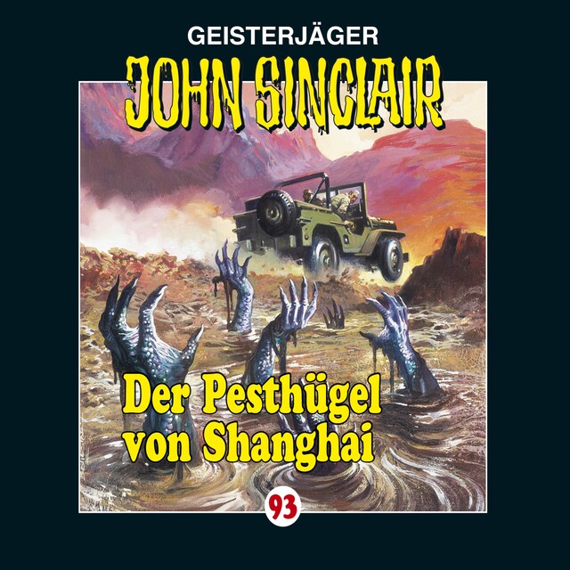 Book cover for John Sinclair, Folge 93: Der Pesthügel von Shanghai