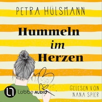 Hummeln im Herzen - Hamburg-Reihe, Teil 1 (Gekürzt)