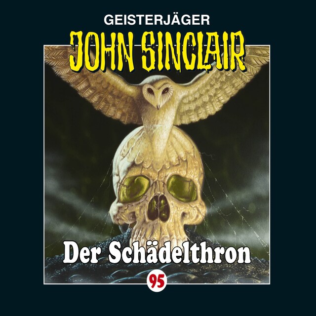 Bokomslag for John Sinclair, Folge 95: Der Schädelthron
