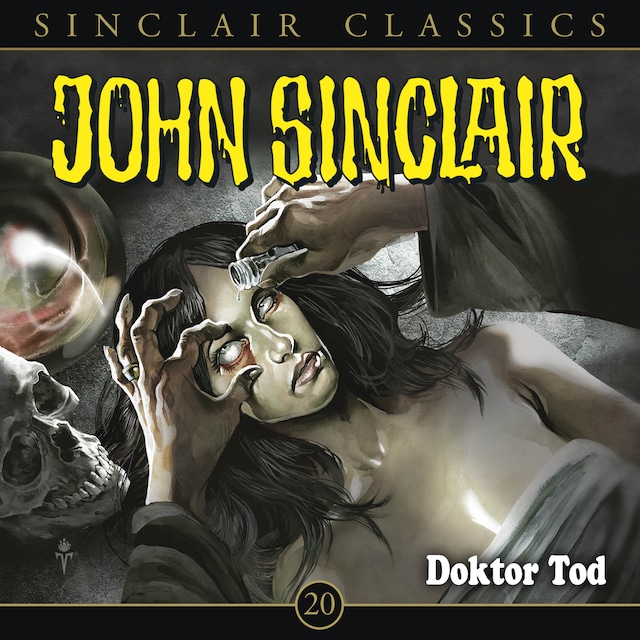 Book cover for John Sinclair - Classics, Folge 20: Doktor Tod