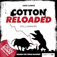 Jerry Cotton - Cotton Reloaded, Folge 22: Dollarmord