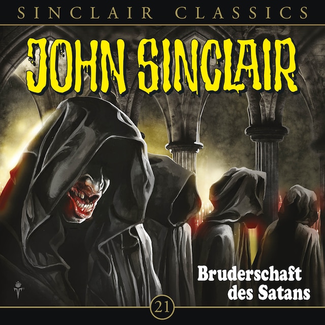 Buchcover für John Sinclair - Classics, Folge 21: Bruderschaft des Satans