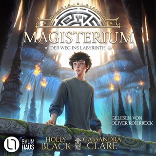 Der Weg ins Labyrinth - Magisterium, Teil 1 als Hörbuch