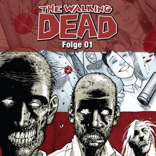 The Walking Dead - Folge 01 als Hörbuch