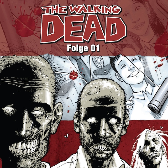 Portada de libro para The Walking Dead - Folge 01