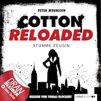 Jerry Cotton, Cotton Reloaded, Folge 27: Stumme Zeugin