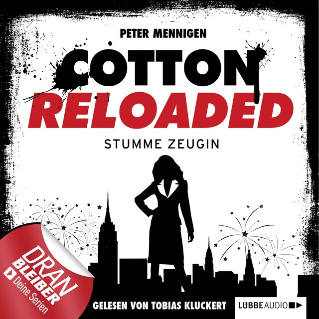 Book cover for Jerry Cotton, Cotton Reloaded, Folge 27: Stumme Zeugin