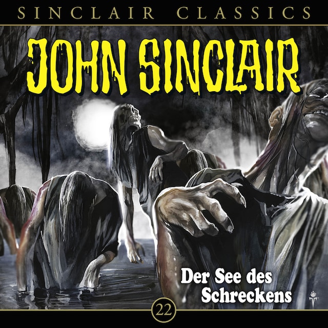 Okładka książki dla John Sinclair - Classics, Folge 22: Der See des Schreckens