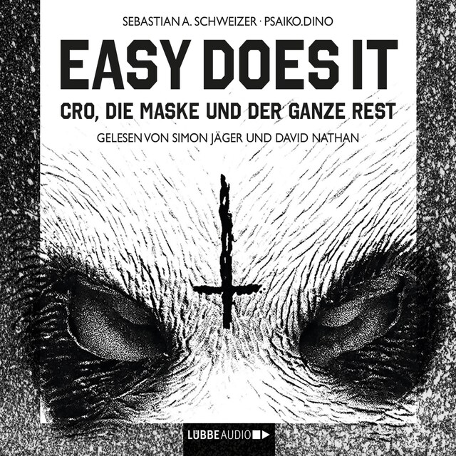 Bogomslag for Easy Does It - CRO, die Maske und der ganze Rest (Ungekürzte Lesung)