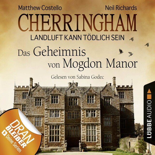 Kirjankansi teokselle Cherringham - Landluft kann tödlich sein (DEU), Folge 2: Das Geheimnis von Mogdon Manor (gekürzt)