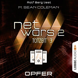 Netwars - Totzeit, Folge 3: Opfer als Hörbuch
