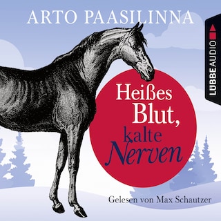 Heißes Blut, kalte Nerven als Hörbuch