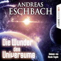 Die Wunder des Universums - Kurzgeschichte