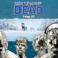 The Walking Dead - Folge 03