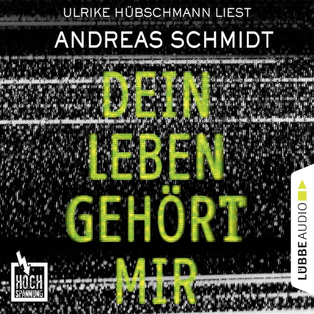 Book cover for Hochspannung, Folge 5: Dein Leben gehört mir