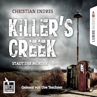 Hochspannung, Folge 3: Killer's Creek - Stadt der Mörder (Ungekürzt)