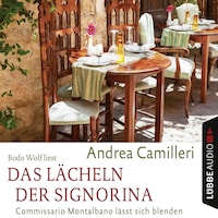 Das Lächeln der Signorina - Commissario Montalbano - Commissario Montalbano lässt sich blenden, Band 17