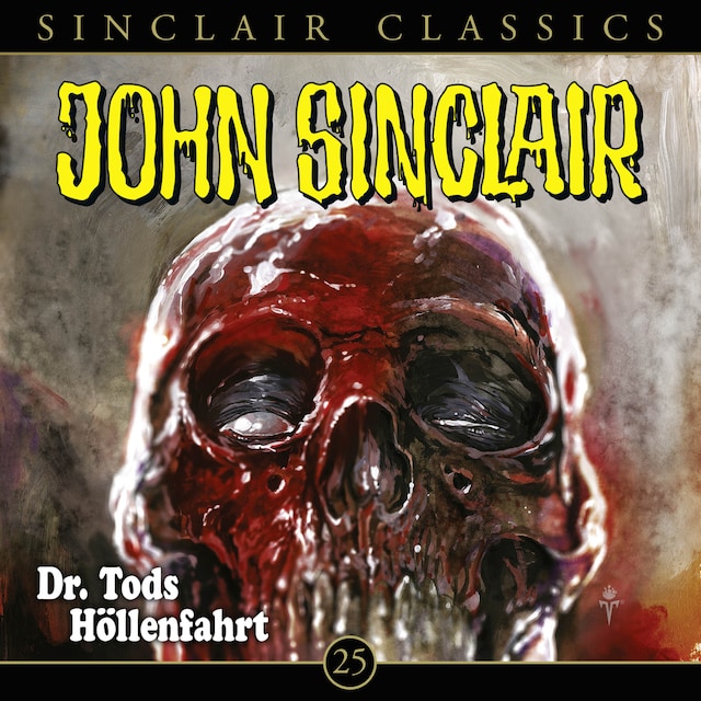 Book cover for John Sinclair, Classics, Folge 25: Dr. Tods Höllenfahrt