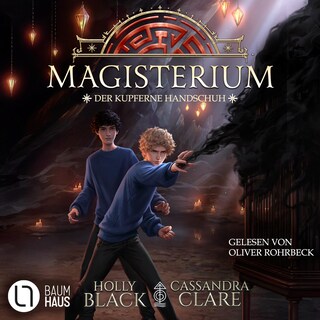 Der kupferne Handschuh - Magisterium, Teil 2 als Hörbuch