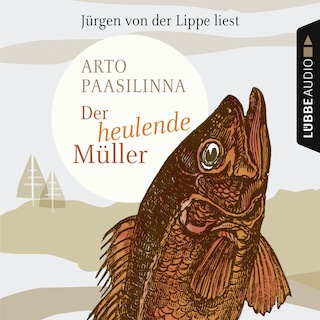 Der heulende Müller als Hörbuch