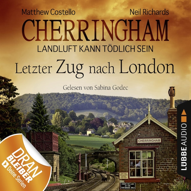 Book cover for Cherringham - Landluft kann tödlich sein, Folge 5: Letzter Zug nach London