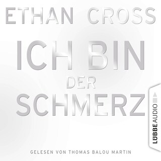 Ich bin der Schmerz als Hörbuch