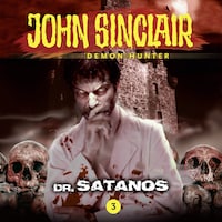 John Sinclair Demon Hunter, Episode 3: Dr. Satanos