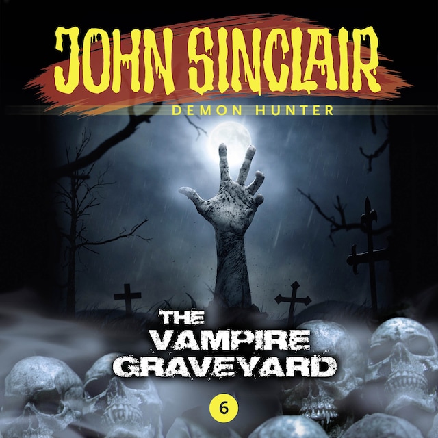 Boekomslag van John Sinclair Demon Hunter, Episode 6: The Vampire Graveyard