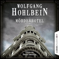 Mörderhotel - Der ganz und gar unglaubliche Fall des Herman Webster Mudgett (Ungekürzt)
