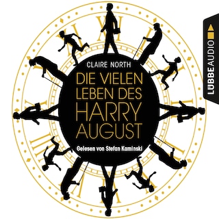 Die vielen Leben des Harry August als Hörbuch