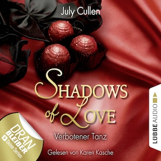 Shadows of Love, Folge 6: Verbotener Tanz als Hörbuch