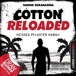 Cotton Reloaded, Folge 41: Heißes Pflaster Hawaii als Hörbuch